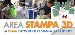 Area Stampa 3D Ticino Case Expo